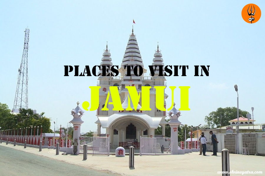 Places to Visit in Jamui