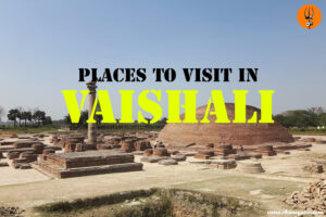 Places to Visit in Vaishali